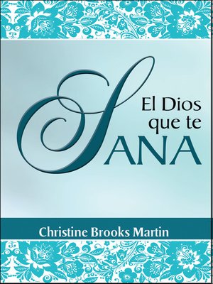 cover image of El Dios Que Te Sana